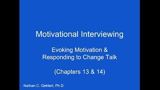 Motivational Interviewing Evoking Motivation amp Responging to Change Talk [upl. by Neleh]