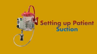 Setting up Patient Suction [upl. by Moitoso]