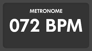 72 BPM  Metronome [upl. by Irrot]