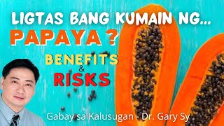 Papaya Benefits amp Risks  Dr Gary Sy [upl. by Jarred322]