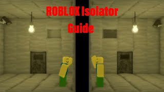 Roblox Isolator Guide [upl. by Gredel642]