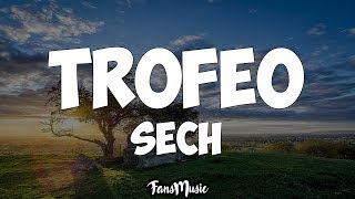 Sech  Trofeo Letra [upl. by Adnerol]