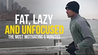 The Most Motivating 6 Minutes of Your Life  David Goggins [upl. by Grega]