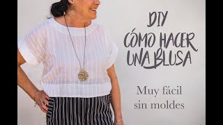 DIY Cómo hacer una blusa Sin patrones ni moldes Muy fácil [upl. by Birkle]