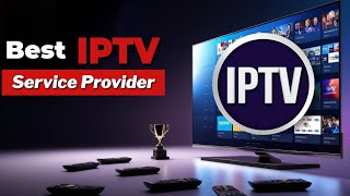 best IPTV service 2025  IPTV review [upl. by Arraeic]