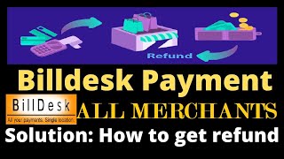 HOW TO CONTACT BILLDESK PAYMENT GATEWAY FOR PAYMENT STUCK AND REFUND ISSUE ANY MERCHANT PAYMENTS [upl. by Anreval281]