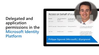 Delegated and application permissions in the Microsoft Identity Platform [upl. by Llirrehs]