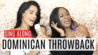 SING ALONG  TOP Dominican Throwback Songs [upl. by Leasim787]