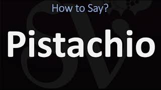 How to Pronounce Pistachio CORRECTLY [upl. by Airla178]