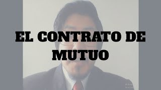 El contrato de Mutuo [upl. by Malin393]