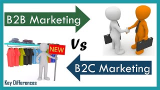 B2B Vs B2C Marketing Difference between them with definition amp Comparison Chart [upl. by Wilber]