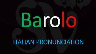 How to Pronounce Barolo Italian Wine Pronunciation [upl. by Obbard]