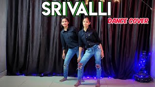 Srivalli  Pushpa  Allu Arjun Rashmika Mandanna  Dance Cover [upl. by Labanna]