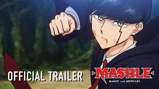 MASHLE MAGIC AND MUSCLES Main Trailer [upl. by Aicirtal]