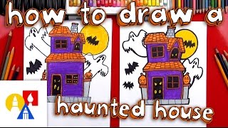 How To Draw A Haunted House [upl. by Ennaxxor]