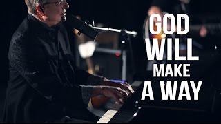 Don Moen  God Will Make A Way  Live Worship Sessions [upl. by Teri]