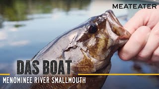 Menominee River Smallmouth with Joe Cermele and Tim Landwehr  S2E03  Das Boat [upl. by Ettennahs]