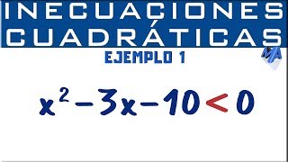 Inecuaciones cuadráticas solución  Ejemplo 1 [upl. by Cloutman]