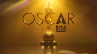 AO VIVO Cobertura Oscar 2025  BandNews TV [upl. by Aurore]