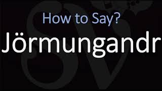 How to Pronounce Jörmungandr CORRECTLY Norse Mythology [upl. by Adyl688]