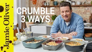 How to Make Fruit Crumble  Three Ways  Jamie Oliver [upl. by Rahal62]