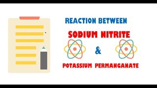 Sodium Nitrite and Potassium permanganate  Reaction [upl. by Repotsirhc]