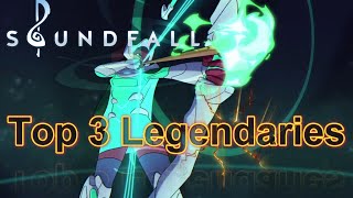 SoundFall My Top 3 Legendaries [upl. by Hctud616]