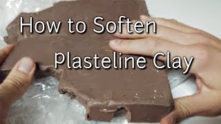 How to Soften Plasteline Clay Oil Based Sculpting Clay [upl. by Tnias981]