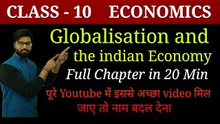 Globalisation and the Indian Economy class 10  class 10 economics chapter 4 [upl. by Sidon409]