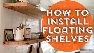 How to Install Floating ShelvesDIY Floating Shelves [upl. by Kunz]