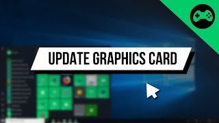 How to Update ANY Graphics Card on Windows 10 [upl. by Alaek]