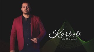 Gezim Shaqja  Kurbeti [upl. by Marcellus636]