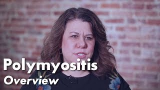 Polymyositis Overview  Johns Hopkins Myositis Center [upl. by Ennovyhs776]