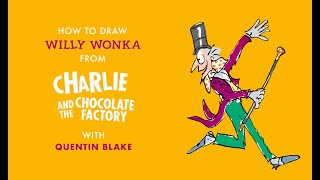 How to draw Willy Wonka with Quentin Blake [upl. by Notlek]