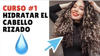 Curso para Rizos Cómo hidratar el cabello Rizado Varias maneras [upl. by Mychael264]