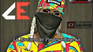 LA Evelyn de Piedras Negras V1 Comando Exclusivo 2019💀💀😨😬😎💯🔥🔥 [upl. by Raddy]