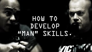 How To Develop quotManquot Skills  Jocko Willink and Echo Charles [upl. by Dyna485]