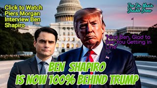 BEN SHAPIRO UNLEASHED Piers Morgan Interview About His Trump Support [upl. by Reitman]