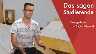 quotDas sagt der Studentquot  Evangelische Theologie Diplom studieren [upl. by Aznola]