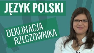 Język polski  Deklinacja rzeczownika [upl. by Ieso740]