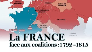 La France face aux coalitions 1792  1815 [upl. by Adil]