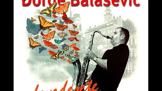 Djordje Balasevic  Balkanski tango  Audio 2000 HD [upl. by Nosam]