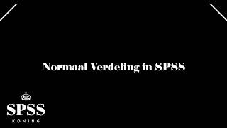 Normaal verdeling in SPSS [upl. by Nyladnor]