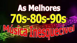 AS MELHORES MUSICAS INESQUECÍVEIS ANOS 70 80 90MasterHits [upl. by Aivuy]