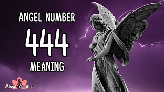 444 Angel Number 444  Seeing Angel Number 444 Meanings amp Associations Explained [upl. by Leong]