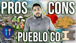 Living In Pueblo CO Pros and Cons [upl. by Terr]