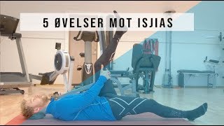 5 Øvelser mot Isjias og Isjialgi [upl. by Januarius]