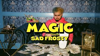 sad frosty  magic official music video [upl. by Anaiq]