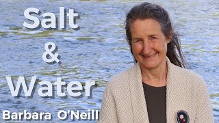 Salt amp Water  Barbara ONeill [upl. by Merrill]