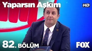 Yaparsın Aşkım 82 Bölüm [upl. by Aysab]